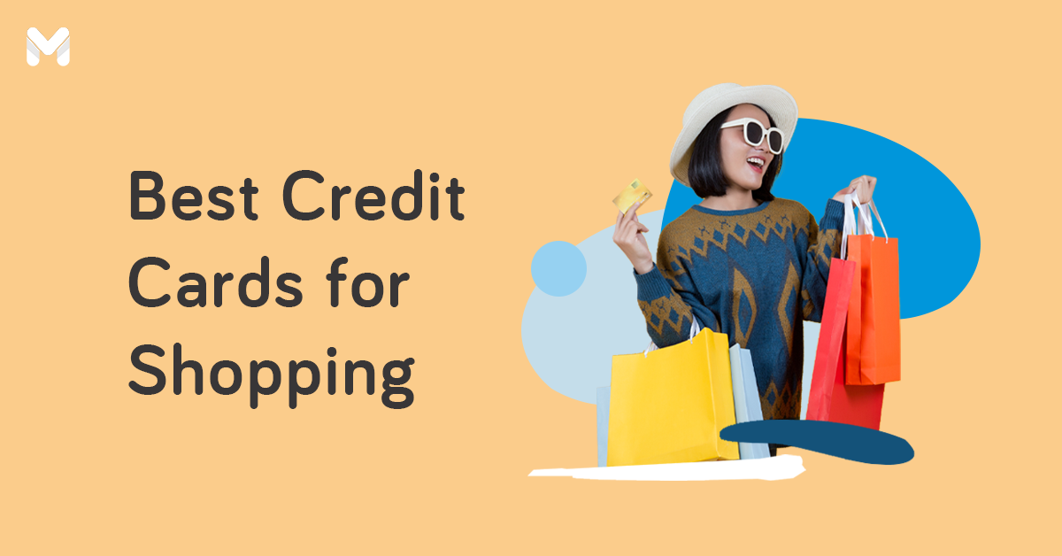 17 Best Credit Cards for Shopping in the Philippines